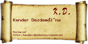 Kender Dezdemóna névjegykártya